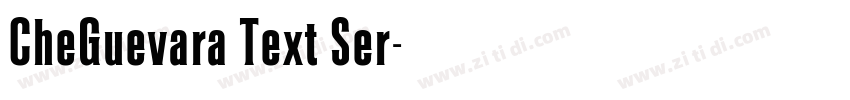 CheGuevara Text Ser字体转换